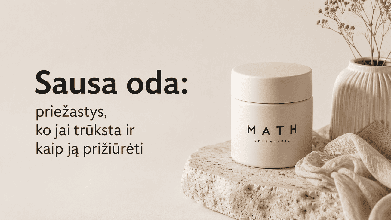 Sausa oda: priežastys, ko jai trūksta ir kaip ją prižiūrėti